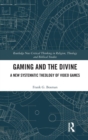 Image for Gaming and the Divine