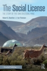 Image for The social license  : the story of the San Cristobal Mine