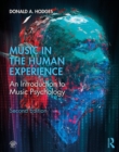 Image for Music in the human experience  : an introduction to music psychology