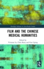 Image for Film and the Chinese Medical Humanities