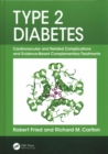 Image for Type 2 diabetes  : cardiovascular and related complications and evidence-based complementary treatments