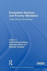 Image for Ecosystem services and poverty alleviation  : trade-offs and governance