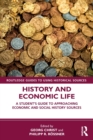 Image for History and economic life  : a student&#39;s guide to approaching economic and social history sources