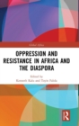 Image for Oppression and resistance in Africa and its diaspora