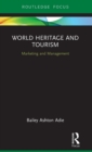 Image for World heritage and tourism  : marketing and management