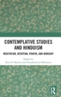 Image for Contemplative studies and Hinduism  : meditation, devotion, prayer, and worship