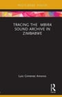 Image for Tracing the Mbira Sound Archive in Zimbabwe