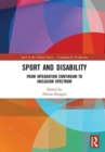 Image for Sport and disability  : from integration continuum to inclusion spectrum