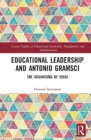 Image for Educational Leadership and Antonio Gramsci