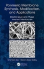 Image for Polymeric Membrane Synthesis, Modification, and Applications
