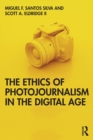 Image for The Ethics of Photojournalism in the Digital Age