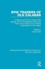 Image for Efik traders of Old Calabar  : containing the diary of Antera Duke together with an ethnographic sketch and notes and an essay on the political organization of Old Calabar