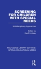 Image for Screening for children with special needs  : multidisciplinary approaches