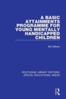 Image for A Basic Attainments Programme for Young Mentally Handicapped Children