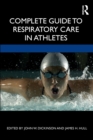 Image for Complete Guide to Respiratory Care in Athletes