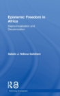 Image for Epistemic freedom in Africa  : deprovincialization and decolonization