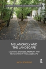 Image for Melancholy and the Landscape