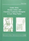 Image for Giulio Aleni, Kouduo richao, and Christian–Confucian Dialogism in Late Ming Fujian
