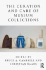 Image for The Curation and Care of Museum Collections