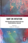 Image for Kant on intuition  : Western and Asian perspectives on transcendental idealism