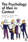 Image for The Psychology of Men in Context