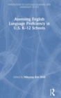 Image for Assessing English Language Proficiency in U.S. K–12 Schools