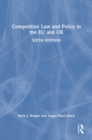 Image for Competition Law and Policy in the EU and UK