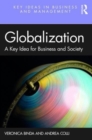 Image for Globalization  : a key idea for business and society