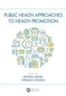 Image for Public Health Approaches to Health Promotion