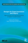 Image for Designs for Experimentation and Inquiry : Approaching Learning and Knowing in Digital Transformation