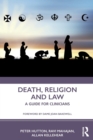Image for Death, religion and law  : a guide for clinicians