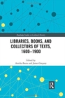 Image for Libraries, Books, and Collectors of Texts, 1600-1900