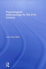 Image for Psychological anthropology for the 21st century