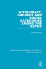 Image for Witchcraft, Sorcery and Social Categories Among the Safwa