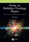 Image for Primer on Radiation Oncology Physics