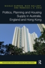 Image for Politics, Planning and Housing Supply in Australia, England and Hong Kong