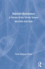 Image for Student resistance  : a history of the unruly subject