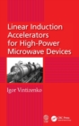 Image for Linear Induction Accelerators for High-Power Microwave Devices
