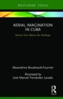 Image for Aerial Imagination in Cuba