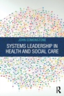 Image for Systems leadership in health and social care