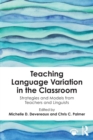 Image for Teaching Language Variation in the Classroom