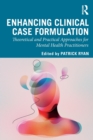 Image for Enhancing Clinical Case Formulation