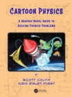Image for Cartoon physics  : a graphic novel guide to solving physics problems