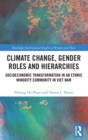 Image for Climate Change, Gender Roles and Hierarchies