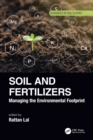 Image for Soil and fertilizers  : managing the environmental footprint