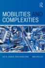 Image for Mobilities and complexities
