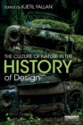 Image for The Culture of Nature in the History of Design