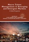 Image for Macro Talent Management in Emerging and Emergent Markets