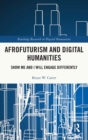 Image for Afrofuturism and Digital Humanities