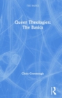 Image for Queer Theologies: The Basics